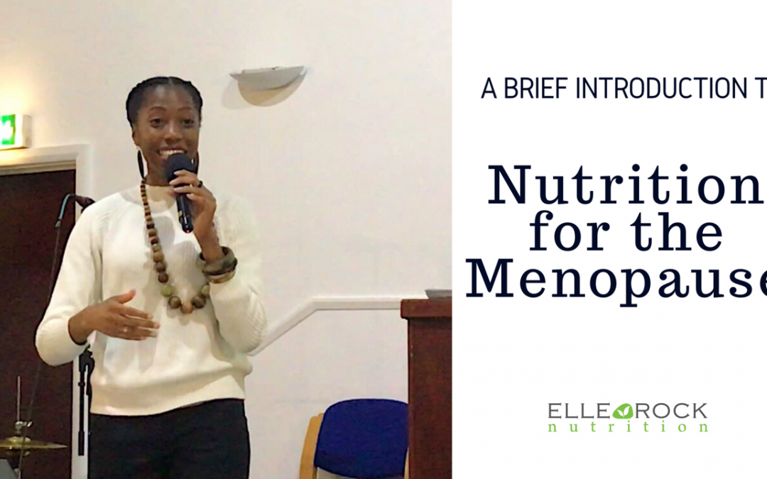 Nutrition for the Menopause Elle Rock Nutrition